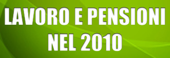 lavoro e pensioni nel 2010