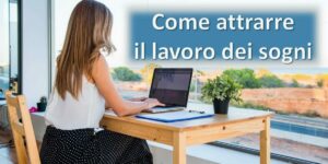 trovare il lavoro dei tuoi sogni