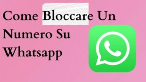 bloccare un contatto su WhatsApp